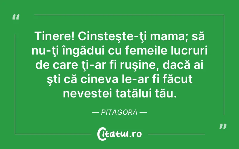 Citat Pitagora - citate familie