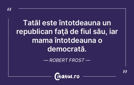 Tatăl este întotdeauna un republican f...