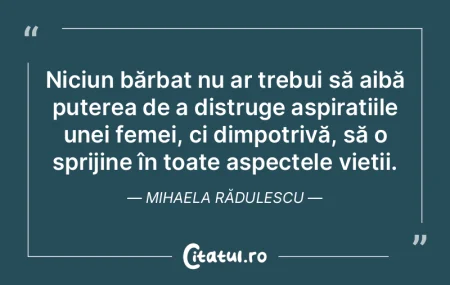 Niciun bărbat nu ar trebui să aibă pu...