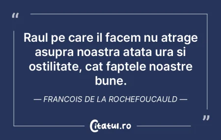 Raul pe care il facem nu atrage asupra n...