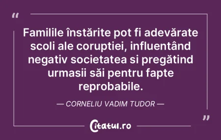 Familile înstărite pot fi adevărate �...