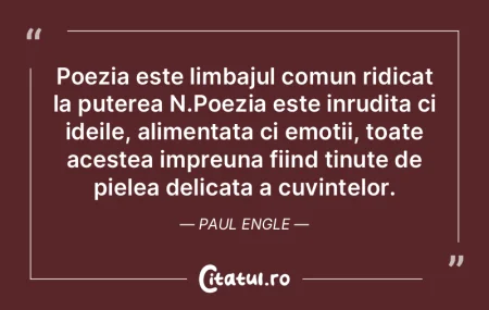 Poezia este limbajul comun ridicat la pu...