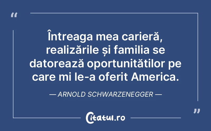 Citat Arnold Schwarzenegger - citate familie