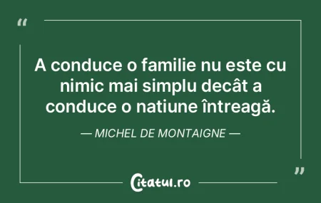 A conduce o familie nu este cu nimic mai...