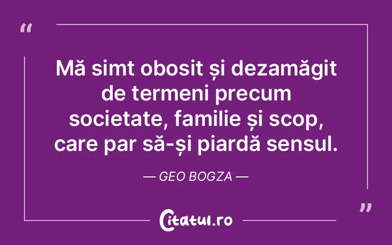 Citat Geo Bogza - citate familie
