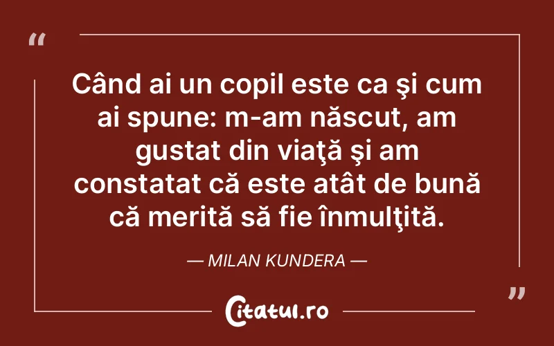 Citat Milan Kundera - citate familie