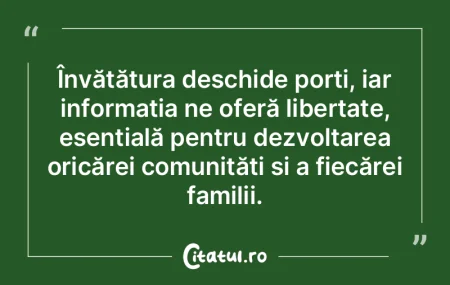 Învățătura deschide porți, iar info...