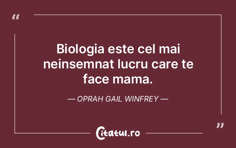 Citat Oprah Gail Winfrey - citate familie