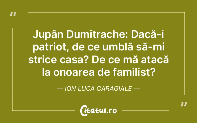 Citat Ion Luca Caragiale - citate familie
