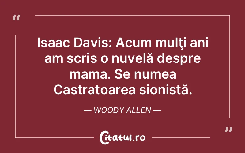 Citat Woody Allen - citate familie