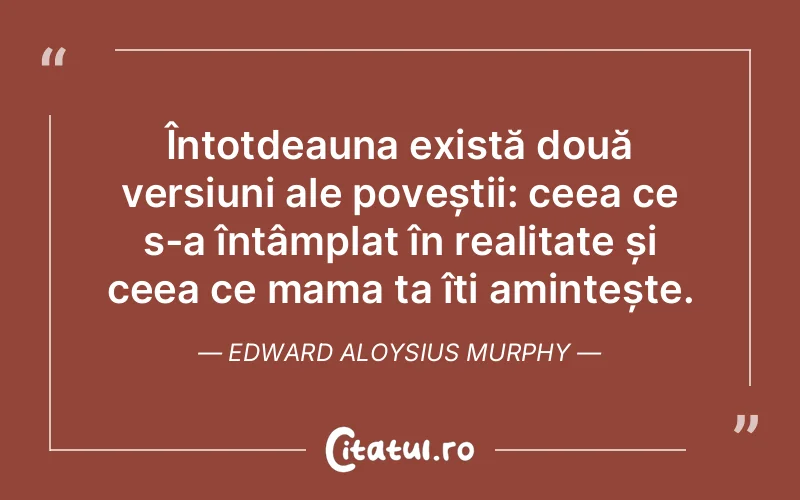 Citat Edward Aloysius Murphy - citate familie