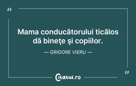 Mama conducătorului ticălos dă bineţ...