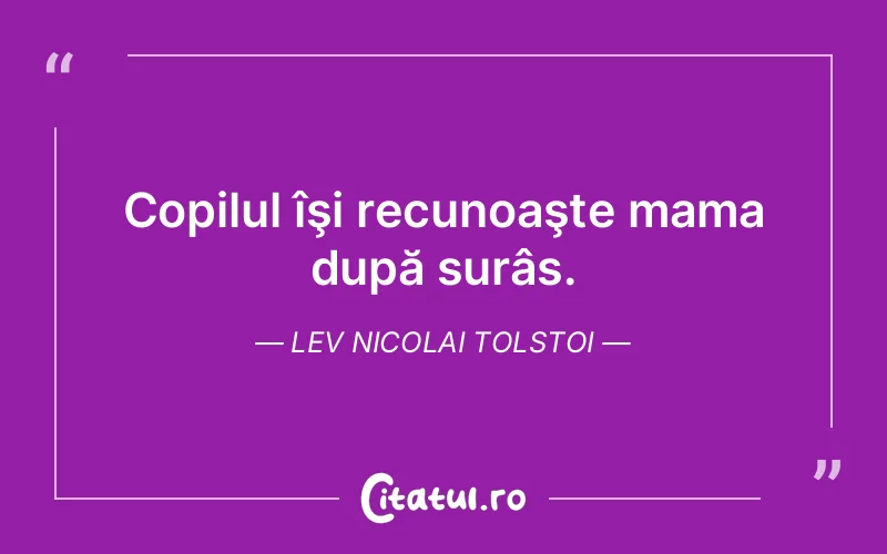 Citat Lev Nicolai Tolstoi - citate familie