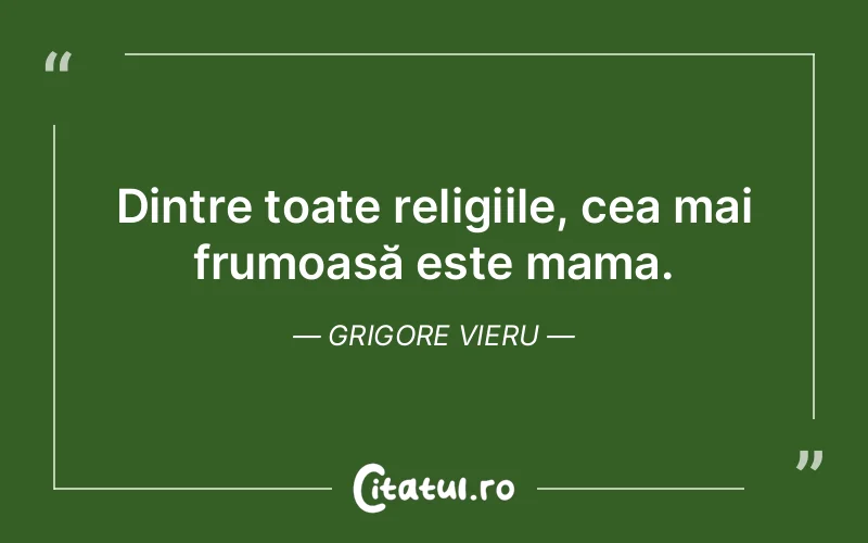 Citat Grigore Vieru - citate familie