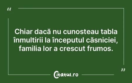 Chiar dacă nu cunoșteau tabla înmulț...