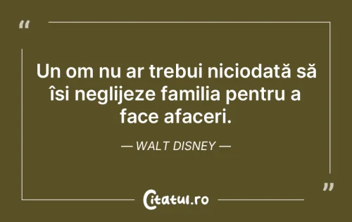 Citat Familie - Citatul.ro