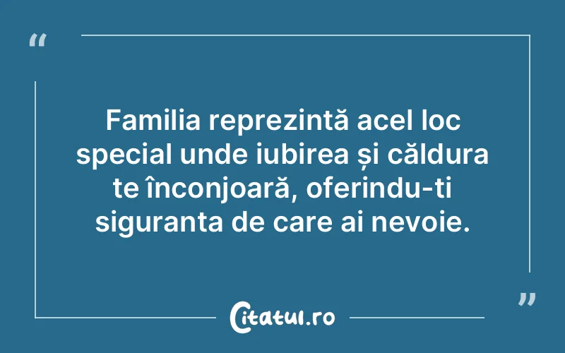 Citat Autor necunoscut - citate familie