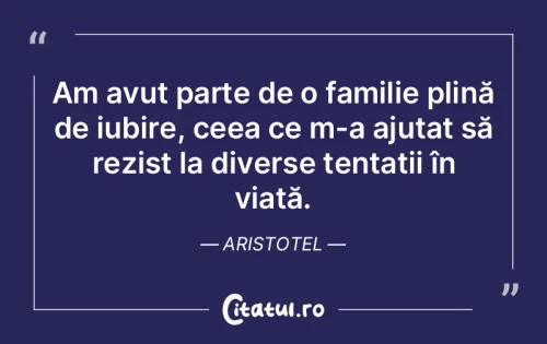 Citat Familie - Citatul.ro