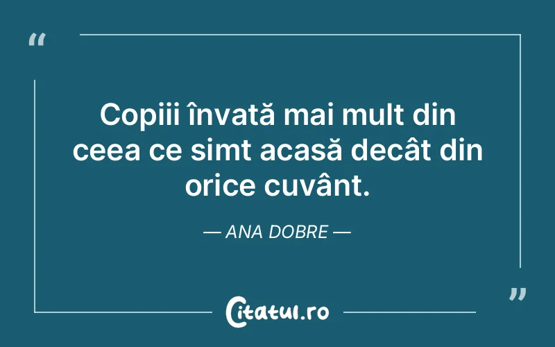 Citat Ana Dobre - citate familie