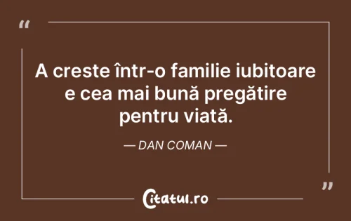 Citat Familie - Citatul.ro
