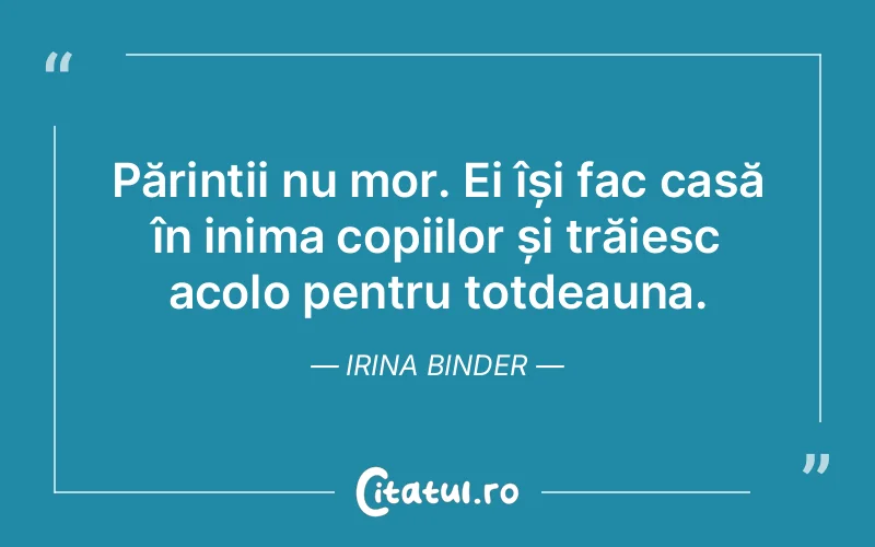 Citat Irina Binder - citate familie