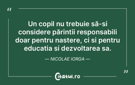 Un copil nu trebuie să-și considere p�...