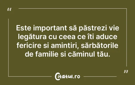 Este important să păstrezi vie legătu...