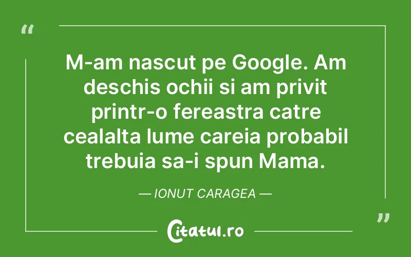 Citat Ionut Caragea - citate familie