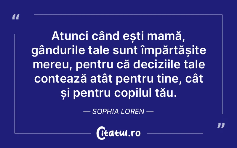 Citat Sophia Loren - citate familie