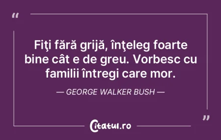 Fiţi fără grijă, înţeleg foarte bi... Fiţi fără grijă, înţeleg foarte bi...
