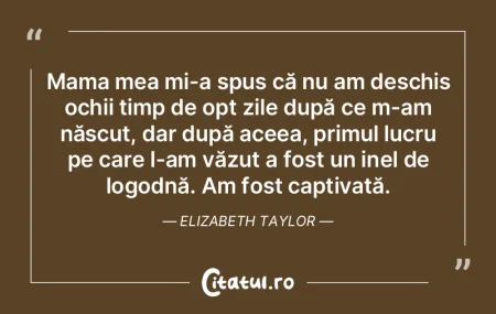 Mama mea mi-a spus că nu am deschis och...