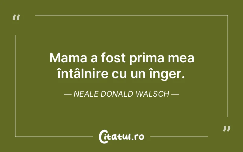 Citat Neale Donald Walsch - citate familie