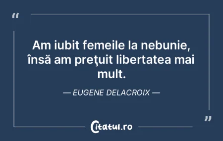 Am iubit femeile la nebunie, însă am p...