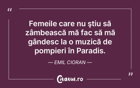  Femeile care nu ştiu să zâmbească m...