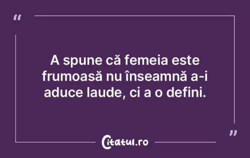 Citat Femei - Citatul.ro