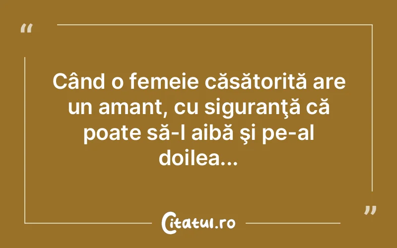 Citat Autor necunoscut - citate femei