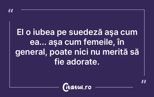 Citat Femei - Citatul.ro