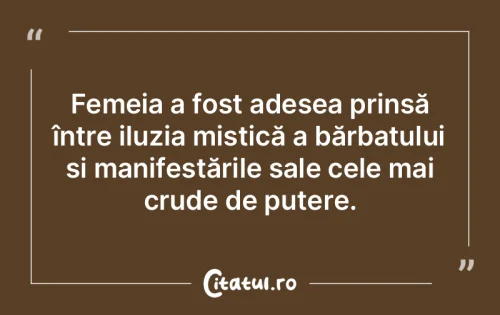 Citat Femei - Citatul.ro
