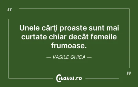 Unele cărţi proaste sunt mai curtate c... Unele cărţi proaste sunt mai curtate c...