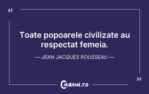 Citat Femei - Citatul.ro