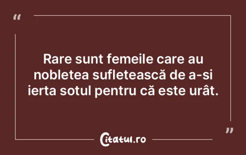 Citat Femei - Citatul.ro