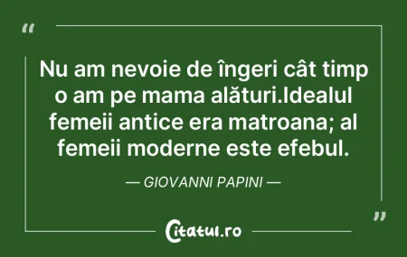 Nu am nevoie de îngeri cât timp o am p...