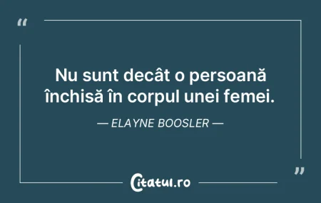 Nu sunt decât o persoană închisă în...