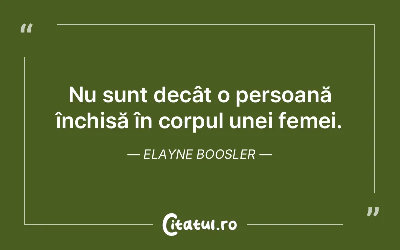 Citat Elayne Boosler - citate femei