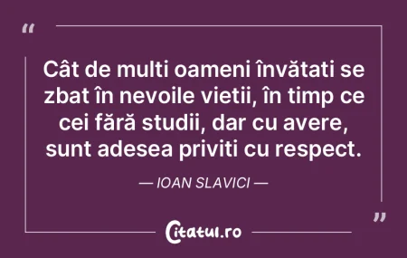 Cât de mulți oameni învățați se zb... Cât de mulți oameni învățați se zb...
