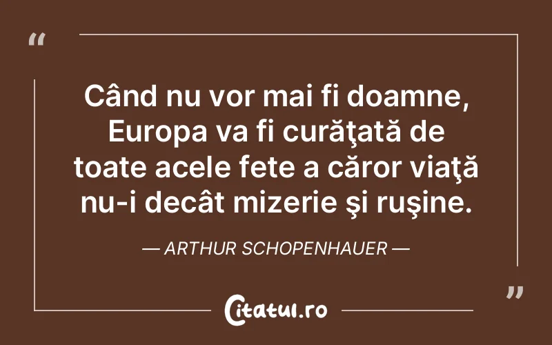 Citat Arthur Schopenhauer - citate femei