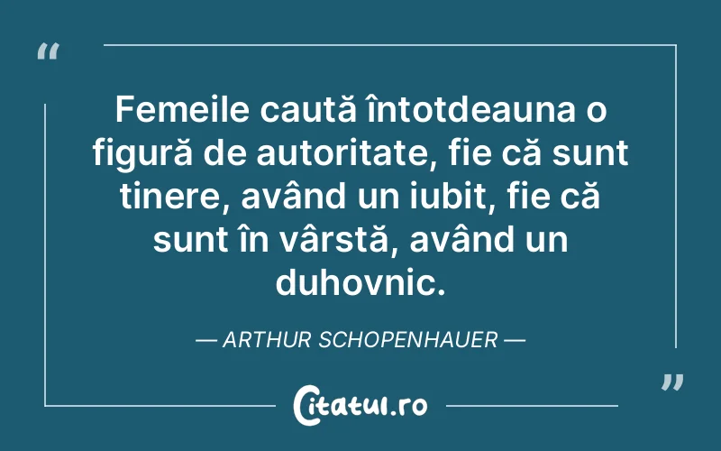Citat Arthur Schopenhauer - citate femei