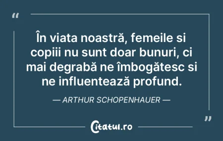 În viața noastră, femeile și copiii ...