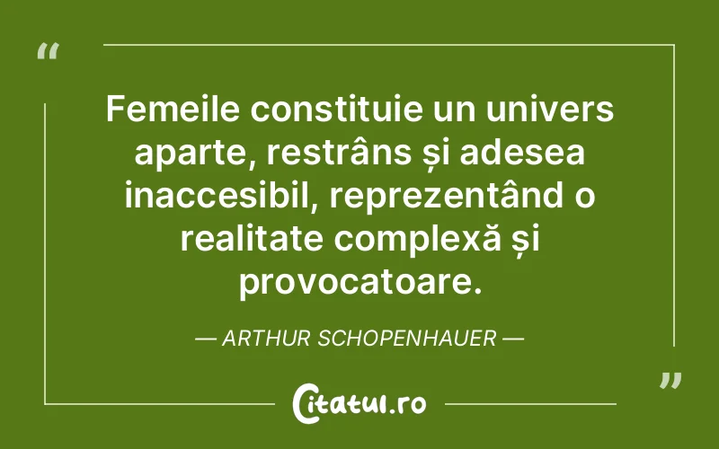 Citat Arthur Schopenhauer - citate femei
