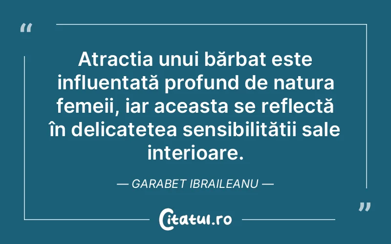 Citat Garabet Ibraileanu - citate femei
